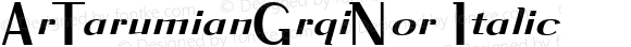 ArTarumianGrqiNor Italic