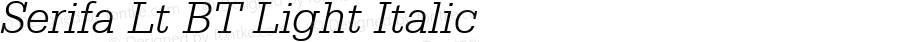 Serifa Lt BT Light Italic mfgpctt-v4.4 Jan 1 1999