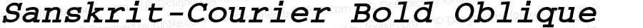 Sanskrit-Courier Bold Oblique 1.0 Mon Jan 18 09:49:08 1999
