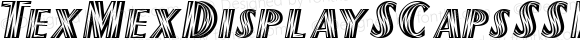 TexMexDisplaySCapsSSK Regular Macromedia Fontographer 4.1 8/14/95