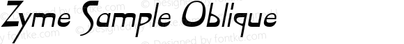 Zyme Sample Oblique Macromedia Fontographer 4.1 7/8/96