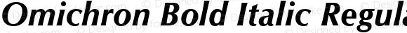 Omichron Bold Italic Regular