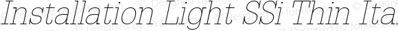 Installation Light SSi Thin Italic
