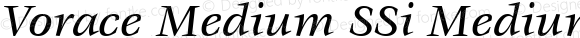 Vorace Medium SSi Medium Italic