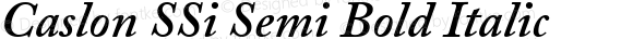 Caslon SSi Semi Bold Italic