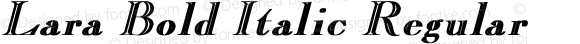Lara Bold Italic Regular