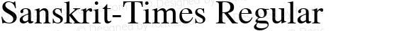 Sanskrit-Times Regular 1.0 Tue Apr 06 11:31:07 1999