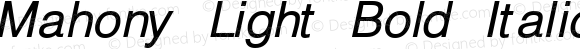 Mahony Light Bold Italic