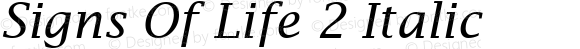 Signs Of Life 2 Italic