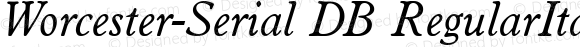 Worcester-Serial DB RegularItalic