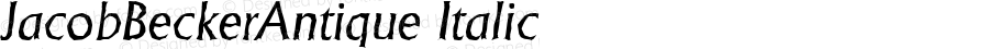 JacobBeckerAntique Italic 1.0 Wed May 03 23:00:19 2000