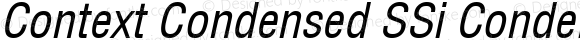 Context Condensed SSi Condensed Italic