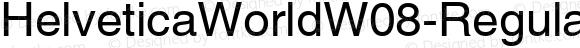 HelveticaWorldW08-Regular Regular
