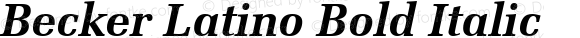 Becker Latino Bold Italic