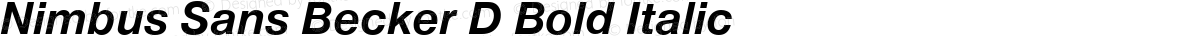 Nimbus Sans Becker D Bold Italic