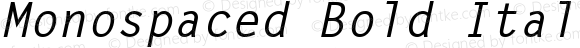 Monospaced Bold Italic