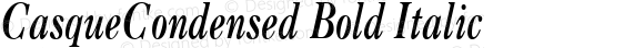 CasqueCondensed Bold Italic