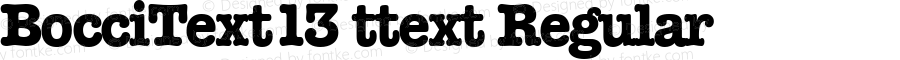 BocciText13 ttext Regular Altsys Metamorphosis:10/28/94