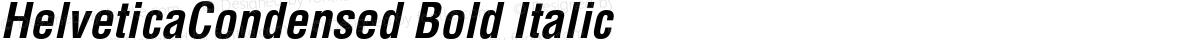 HelveticaCondensed Bold Italic