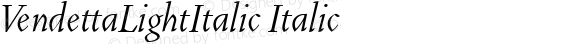 VendettaLightItalic Italic