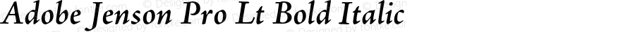 Adobe Jenson Pro Lt Bold Italic