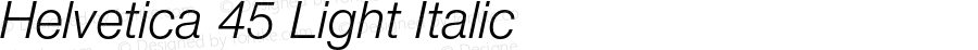 Helvetica 45 Light Italic