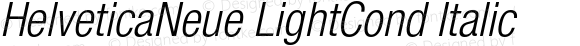 HelveticaNeue LightCond Italic