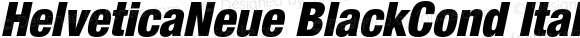 HelveticaNeue BlackCond Italic