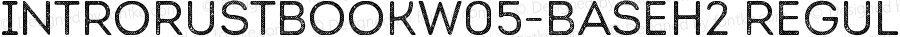 IntroRustBookW05-BaseH2 Regular Version 1.00