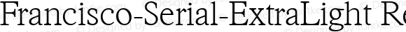 Francisco-Serial-ExtraLight Regular