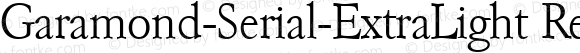 Garamond-Serial-ExtraLight Regular