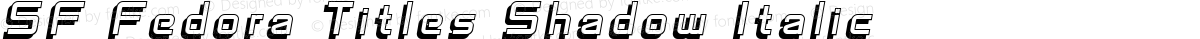 SF Fedora Titles Shadow Italic