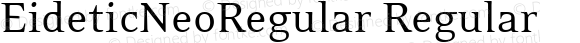 EideticNeoRegular Regular Macromedia Fontographer 4.1.4 10/19/00