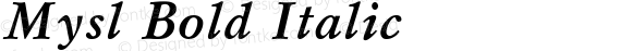 Mysl Bold Italic