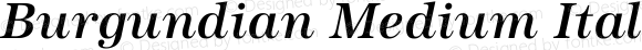Burgundian Medium Italic Italic