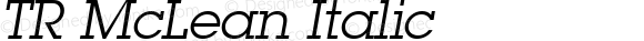 TR McLean  Italic