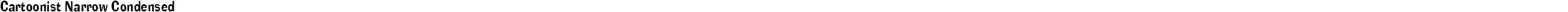 Cartoonist Narrow Condensed