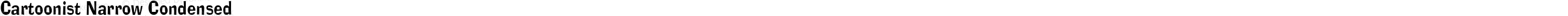 Cartoonist Narrow Condensed