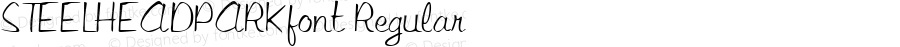 STEELHEADPARKfont Regular Altsys Fontographer 3.5  3/29/01