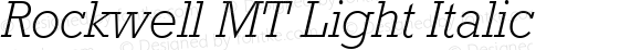 Rockwell MT Light Italic