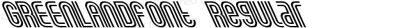 GREENLANDfont Regular Altsys Fontographer 3.5  4/3/01