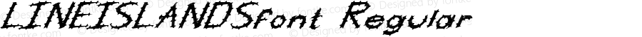LINEISLANDSfont Regular Altsys Fontographer 3.5  4/3/01