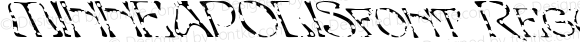 MINNEAPOLISfont Regular Altsys Fontographer 3.5  4/4/01