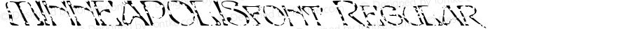 MINNEAPOLISfont Regular Altsys Fontographer 3.5  4/4/01
