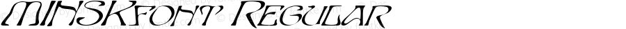 MINSKfont Regular Altsys Fontographer 3.5  4/4/01