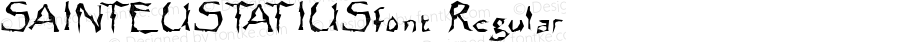 SAINTEUSTATIUSfont Regular Altsys Fontographer 3.5  4/4/01