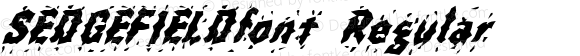 SEDGEFIELDfont Regular Altsys Fontographer 3.5  4/4/01