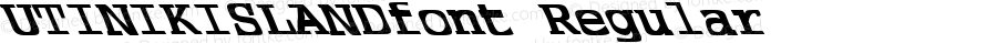 UTINIKISLANDfont Regular Altsys Fontographer 3.5  4/4/01