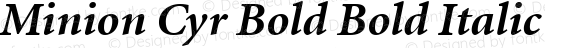 Minion Cyr Bold Bold Italic