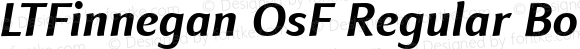 LTFinnegan OsF Regular Bold Italic